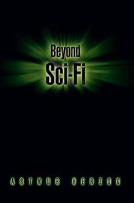 Beyond Sci-Fi