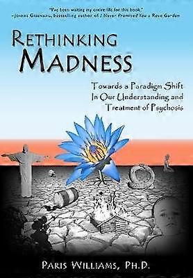 Rethinking Madness