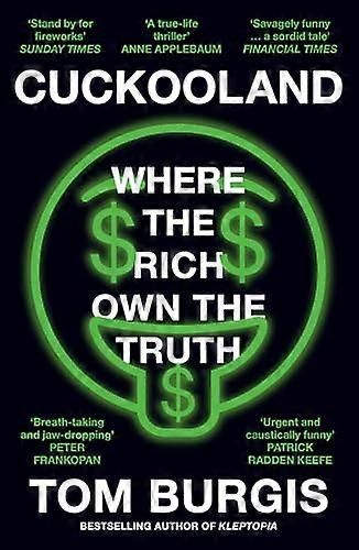 Cuckooland: Where the Rich Own the Truth