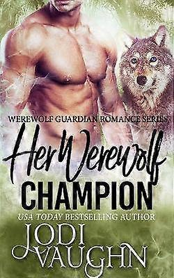 Her Werewolf Champion