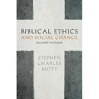 Biblical Ethics And Social Change - Stephen Charles Mott