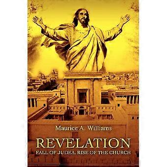 Revelationfall Of Judea Rise Of The Church - Maurice A Williams - Paperback - en Book