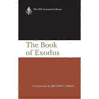 The Book Of Exodus Otl - Brevard S. Childs - Hardcover - en Book