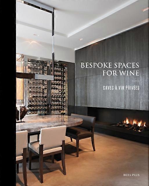 Bespoke Spaces For Wine Hardback Book