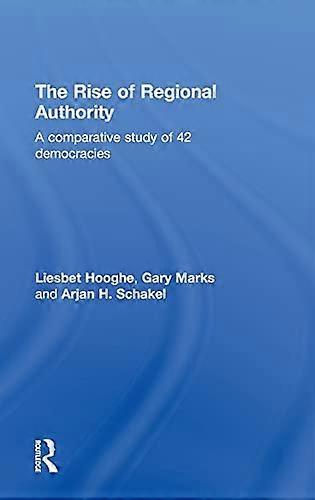 The Rise of Regional Authority: A Comparative Study of 42 Democracies