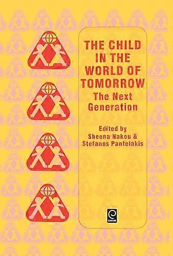 Child in the World of Tomorrow: The Next Generation