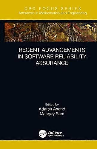 Recent Advancements in Software Reliability Assurance
