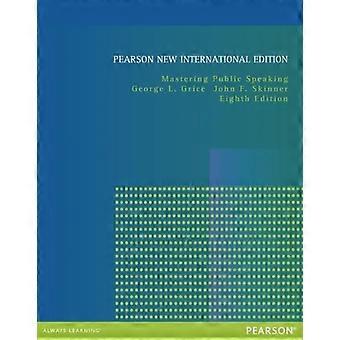 Mastering Public Speaking: Pearson New International Edition (Paperback)