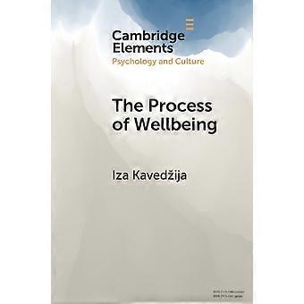 The Process Of Wellbeing - Iza Kavedija - Paperback - en Book