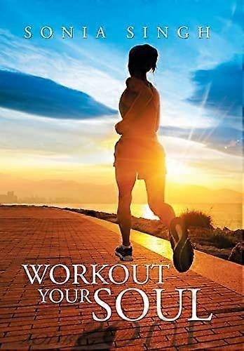 Workout your soul