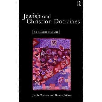 Doutrinas Judaicas e Cristãs: Uma Comparação dos Clássicos - Bruce Chilton - Brochura - Livro em Inglês - História