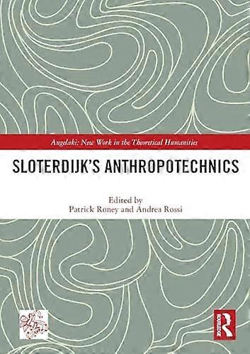Sloterdijks Anthropotechnics
