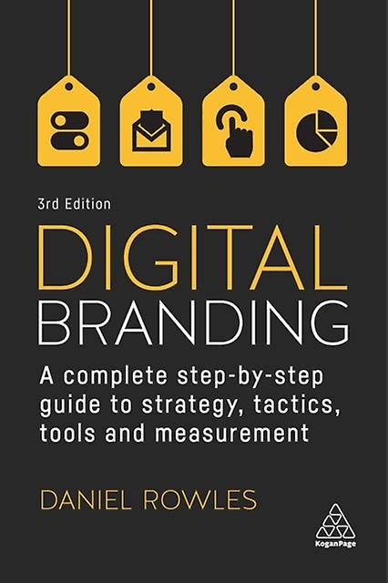 Digital Branding by Rowles & Daniel  Paperback