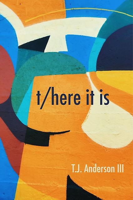 There It Is by T.j. Anderson Iii Paperback