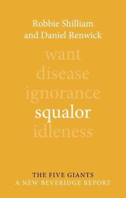 Squalor by Prof. Robbie Johns Hopkins University Shilliam Paperback