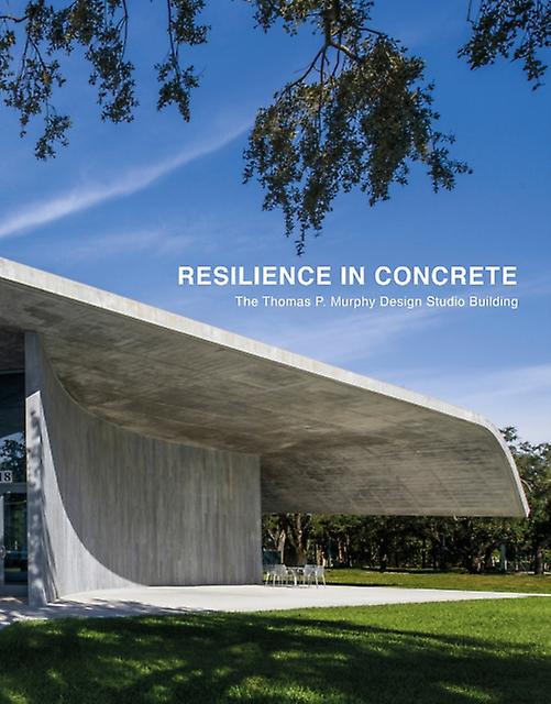 Resilience In Concrete by Rodolphe elKhoury Hardback Book