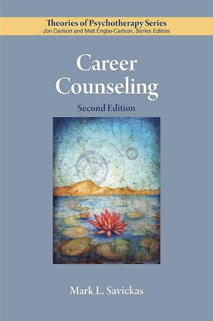 Career Counseling by Mark L. Savickas Paperback