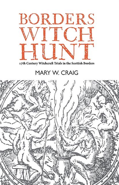 Borders Witch Hunt by Mary W. Craig Paperback Book