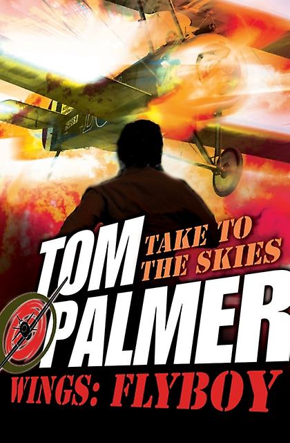 Flyboy by Tom Palmer Paperback Book