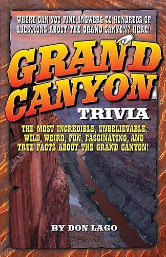 Grand Canyon Trivia by Don Lago Paperback