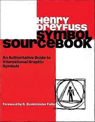 Symbol Sourcebook - An Authoritative Guide to International Graphic Symbols