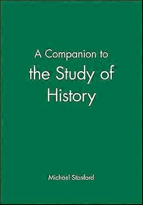 A Companion to the Study of History