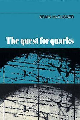 The Quest for Quarks