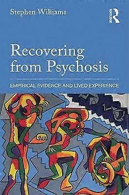 Recovering from Psychosis
