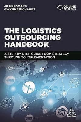 The Logistics Outsourcing Handbook