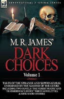 M. R. James' Dark Choices