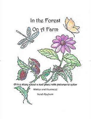 In the Forest on a Farm
