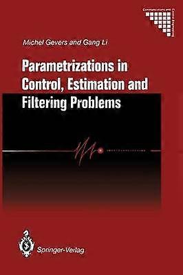 Parametrizations in Control Estimation and Filtering Problems: Accuracy Aspects