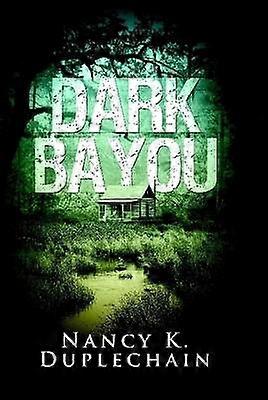 Dark Bayou