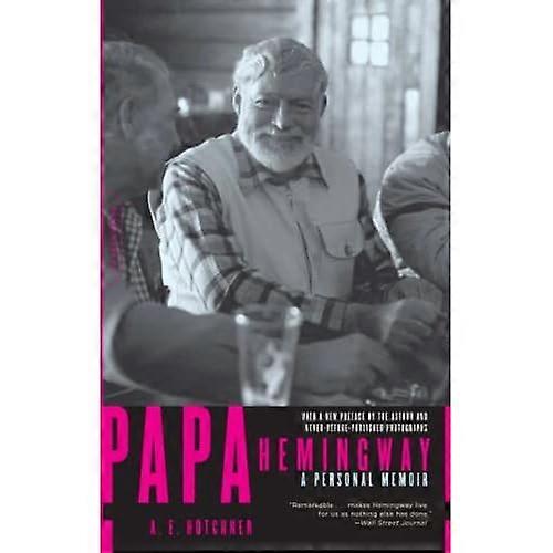 Papa Hemingway: eine persönliche Erinnerung