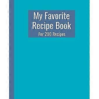 Mi libro de recetas favorito. Para 200 recetas: Prácticamente de tamaño 7. 5x9. 25 . 210 Páginas