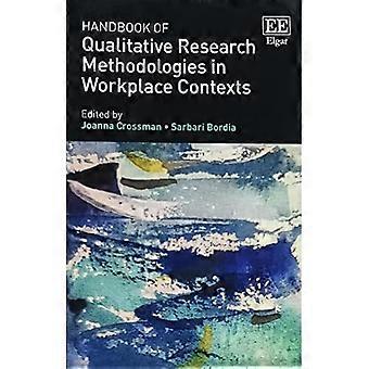 Handboek kwalitatieve onderzoeksmethodologieën in werkplekcontexten