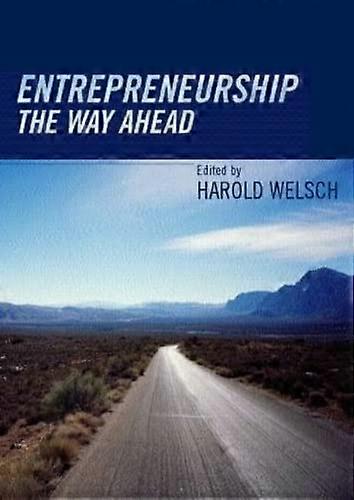 Entrepreneurship: The Way Ahead