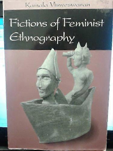 Fictions Of Feminist Ethnography