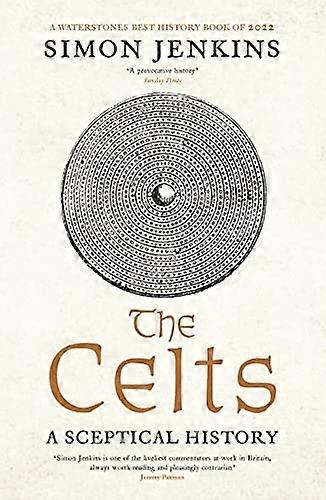 The Celts: A Sceptical History