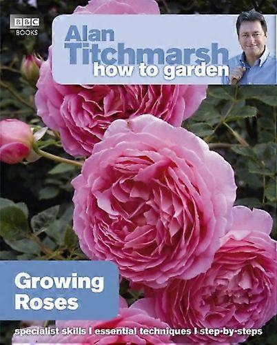 Comment Alan Titchmarsh jardin : De plus en plus Roses