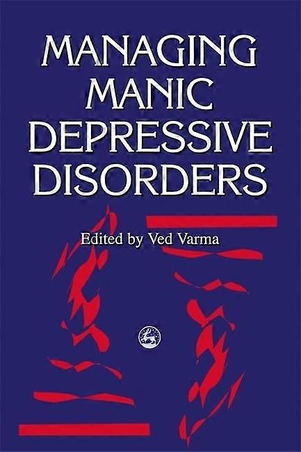 MANAGING MANIC DEPRESSIVE DISORDER