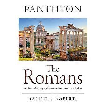 Pantheon – Die Römer: Eine Einführung in die antike römische Religion