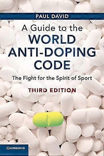 A Guide To The World Anti-doping Code - Paul David - Paperback - en Book