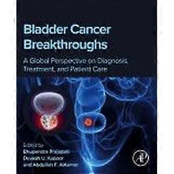 Bladder cancer breakthroughs a global perspective on diagnosis, treatment, and patient care