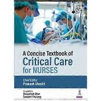 A concise textbook of critical care for nurses
