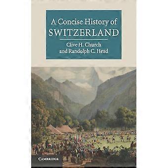 A Concise History Of Switzerland - Clive H Church - Paperback - English Book - History