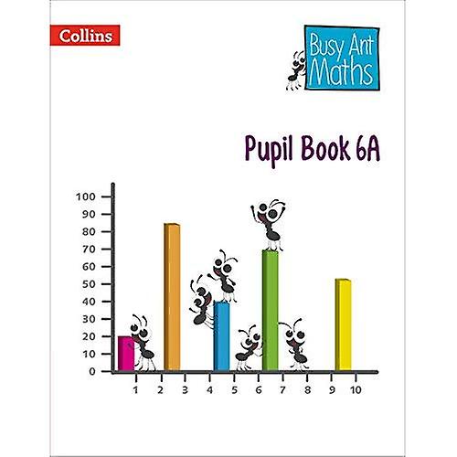 Busy Ant Maths - Pupil Book 6A