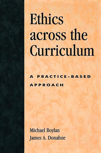 Ethics Across The Curriculum by James A. Donahue Paperback Book