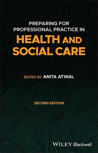 Preparing For Professional Practice In Health And Social Care Paperback
