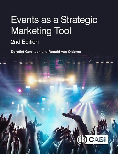 Events As A Strategic Marketing Tool by van Olderen & Ronald NHTV Breda University of Applied Sciences & The Netherlands Paperback